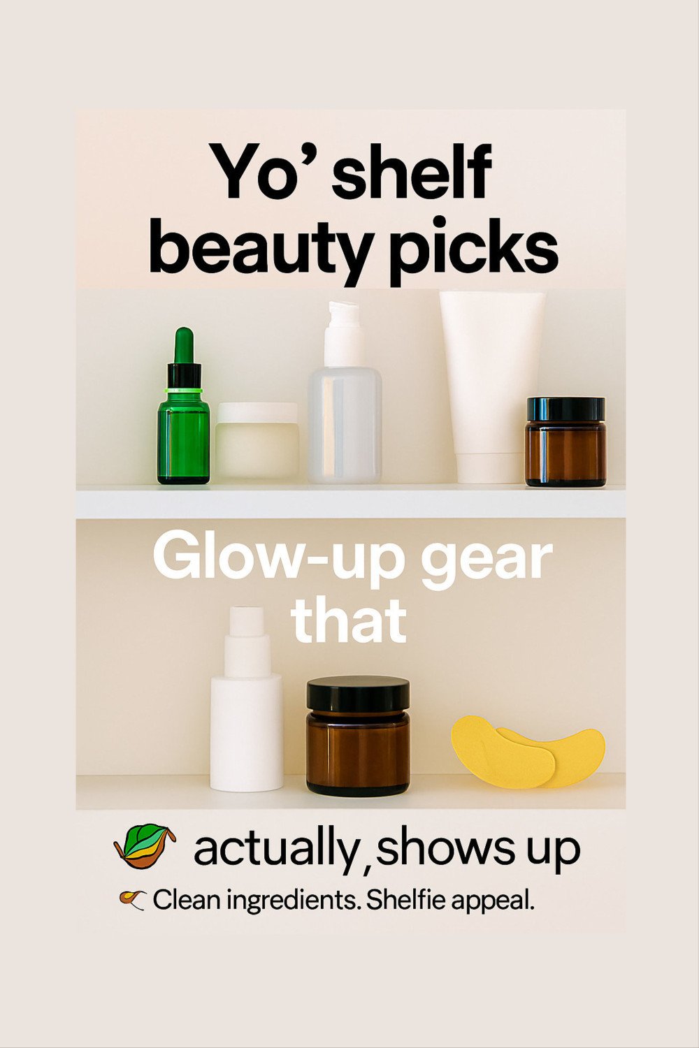 Funny beauty meme with skincare deals and shelfie humor